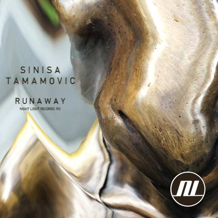 Sinisa Tamamovic Runaway EP on Night Light Records